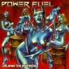 POWER FUEL ‎– Unleash the Bastards (Autoprod, 2013)